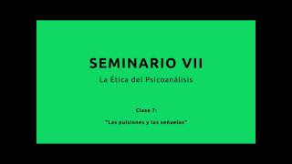 Lacan  Seminario 7  Clase 7 [upl. by Boote366]