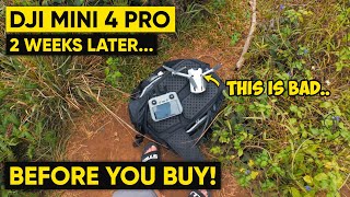 DJI Mini 4 PRO  WEEKS LATER Pros amp CONS  I didn’t Expect This…🤦 [upl. by Krenn]