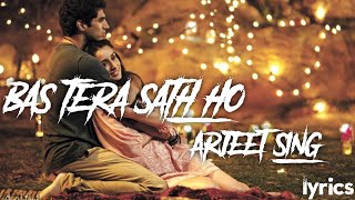 BAS TERA SATH HOquot HINDI SONG LYRICS SAD SONG😥🎶 [upl. by Bixler]