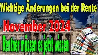 Wichtige Änderungen bei Rentenzahlungen ab November 2024 – Was Rentner jetzt wissen müssen [upl. by Derman]