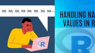 Handling Missing Values in R [upl. by Yenal76]