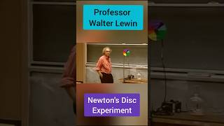 Professor Walter Lewin Lecture Newtons Disc Experiment ytshorts shorts [upl. by Mimi]