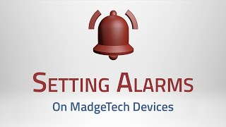 Setting Device Alarms  MadgeTech Software [upl. by Yrrehc]