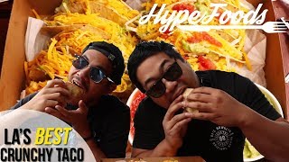 THE BEST CRUNCHY TACOS IN LA  HYPEFOODS EP 26 [upl. by Lister]