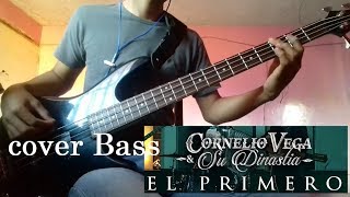 El primero  Cornelio vega  cover bass [upl. by Thebazile]