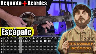 Escápate  Tito Double P x Chino Pacas  Requinto  Acordes  TABS  Tutorial Guitarra [upl. by Kalin]