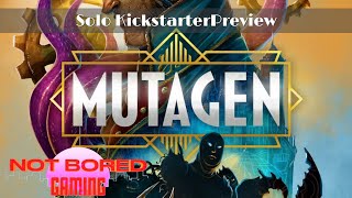 Mutagen  Solo Preview  Not Bored Gaming [upl. by Dituri587]