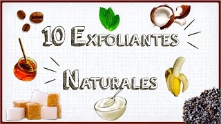 10 Exfoliantes Naturales y Caseros  ¡Muy fácil y rápidos de hacer [upl. by Aittam662]