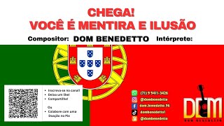 CHEGA VOCÊ É MENTIRA E ILUSÃO Interpretação Nanã ComposiçãoDom Benedetto [upl. by Naneek]