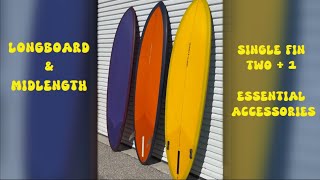 Longboard and Mid length Surfboard Essential Accessories for Single Fins and Two  1 Set Ups [upl. by Dorie]