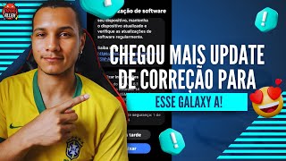 🚨PODE ATUALIZAR NOVO UPDATE ZTO BRASIL DE CORREÇÃO DE BUGS PARA ESSE GALAXY A  CONFIRA📱 [upl. by Rebel]