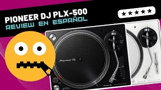 Pioneer DJ PLX500 🇪🇸 Unboxing amp Review [upl. by Lepper]