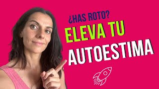 💖​AMOR PROPIO después de una ruptura ​👑​4 claves para elevar tu autoestima 🥰​ [upl. by Jada800]