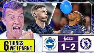 6 THINGS WE LEARNT FROM BRIGHTON 12 CHELSEA [upl. by Lisa]