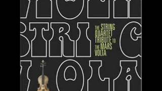 The String Quartet Tribute The Mars Volta  Televators [upl. by Notrub]