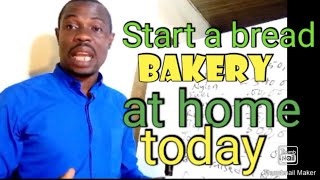 How to start a bread bakery business at in Nigeria  2024 bread business [upl. by Eelreveb]