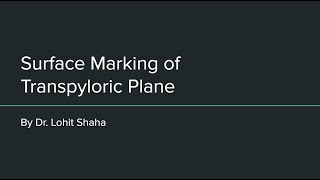 Surface Marking of Transpyloric Plane [upl. by Aitnwahs]