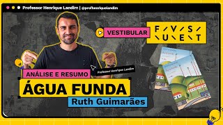 Vestibular FUVEST  Análise e resumo de ÁGUA FUNDA  Ruth Guimarães [upl. by Arihas]