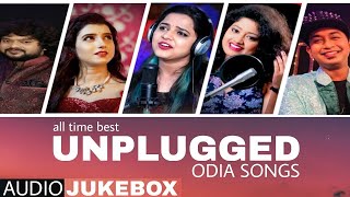 All Time Best Odia Unplugged JUKEBOX AUDIO Cover By Odishas Popula odia all song rajeshcreation [upl. by Sosanna]