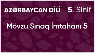 Azərbaycan dili  5sinif MSİ  5 20202021 [upl. by Aleekahs]