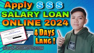 HOW TO APPLY SSS SALARY LOAN ONLINE YEAR 2024  4 Days Process Lang [upl. by Anihsat627]