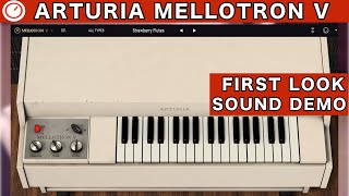 Arturia MELLOTRON V First Look amp Sound Demo [upl. by Sunshine140]