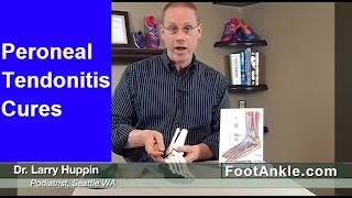 How to Treat Peroneal Tendonitis with Seattle Podiatrist Larry Huppin [upl. by Penny]