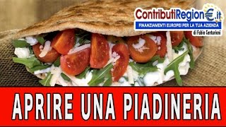 Aprire una piadineria con finanziamenti a fondo perduto punto vendita chiosco [upl. by Leatrice]