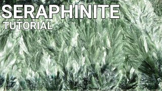 Seraphinite Tutorial [upl. by Gnal]