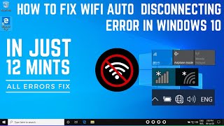 HOW TO Fix WiFi AUTO Disconnecting Error On Windows 10  In Just 12 Mints [upl. by Iow]