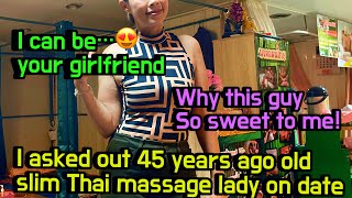 A weird massage shop in ThailandI asked out a 45 year old slim bodied Thai woman on a date [upl. by Eiclek114]