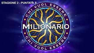 Chi Vuol Essere Milionario  2 Stagione  Puntata 3  SUPER SEBA TV [upl. by Hairim958]