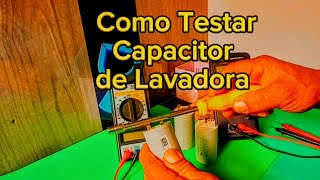 Como testar CAPACITOR de Lavadora [upl. by Karp84]