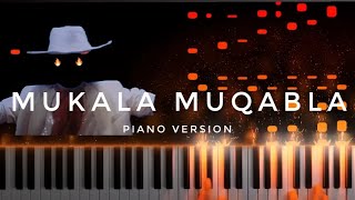 Mukala Muqabla Piano Version [upl. by Brit295]