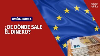 🇪🇺💶 Cómo se financia la UNIÓN EUROPEA  Simple Política [upl. by Triny722]