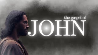 The Gospel of John [upl. by Lakim748]