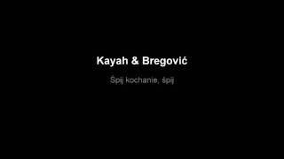 Kayah i BregovićŚpij kochanie śpij [upl. by Ozmo69]