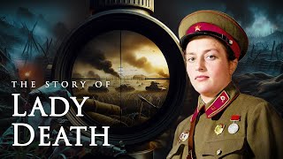 The Woman Who Became The Most Successful Female Sniper in History The Story of Lady Death [upl. by Ynna]