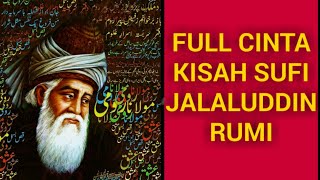 Kisah sufi Jalaluddin Rumi 1 Full video [upl. by Dennett]