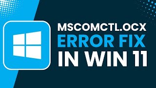 Fix MSCOMCTLOCX Error in Windows 10 11 [upl. by Ajnot]