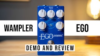 Wampler Ego Compressor Pedal Demo amp Review [upl. by Carn]