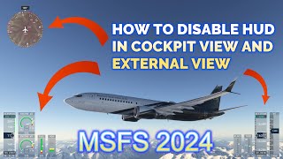 Disabling The Hud In MSFS 2024 A Stepbystep Guide ✈️ [upl. by Tice359]