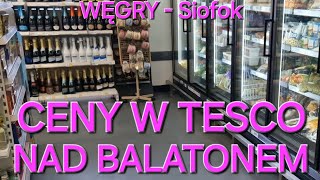 BALATON ➡️ CENY W TESCO  Siofok WĘGRY ➡️ CENY NAD BALATONEM 7 Holiday Camper Vlog [upl. by Lesoj]