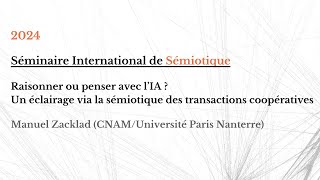 Manuel Zacklad CNAM  Séminaire International de Sémiotique à Paris 28022024 [upl. by Justis]