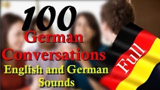 100 German Conversations │with English sound│in one video [upl. by Ladnyc772]