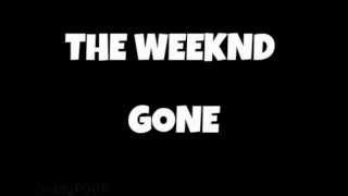 THE WEEKND  GONE [upl. by Cammi]