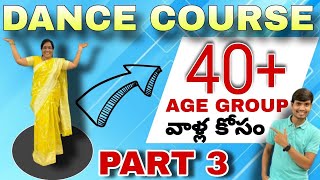 Dance Course For 40 Age Group  Basic amp Simple Dance Steps  PART 3  MGS Dance Studio [upl. by Atekahs]