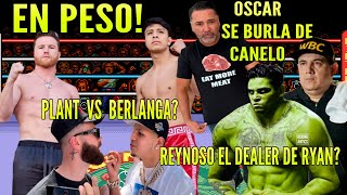 Reacción Pesaje de Canelo Vs Munguía Doping Ryan Garcia ¿Reynoso Dealer Plant vs Berlanga NOTICIAS [upl. by Daisi]