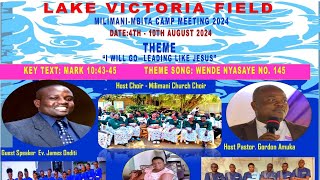 Milimani Mbita Camp Meeting 2024  Guest Speaker Ev James Onditi [upl. by Arihs]