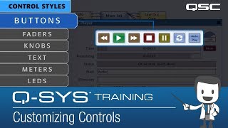 QSYS Training Customizing Controls Control Overview [upl. by Bethany]